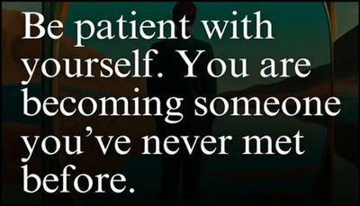 yourself - be patient with yourself.jpg