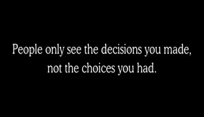 choice - people only see the decisions.jpg