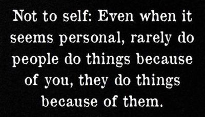 note to self - even when it seems personal.jpg