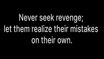 note to self - never seek revenge.jpg