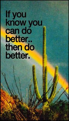 note to self - v - if you know you can do better.jpg