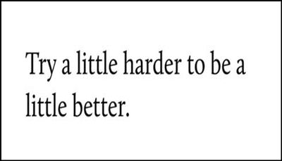 note to self - try a little harder.jpg