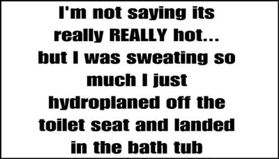 funny - I'm not saying it's really hot.jpg