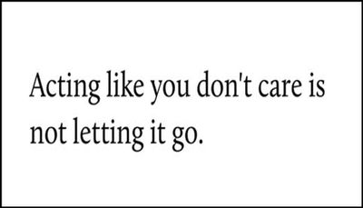 note to self - acting like you don't care.jpg