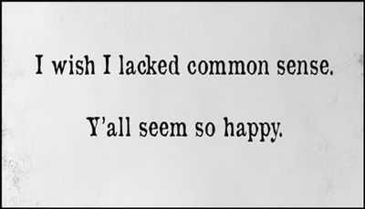 common sense - I wish I lacked.jpg