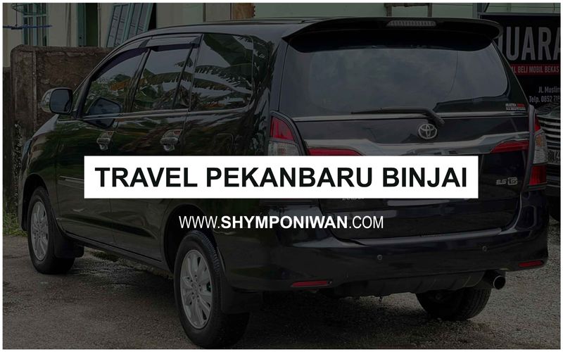 TRAVEL PEKANBARU BINJAI.jpg