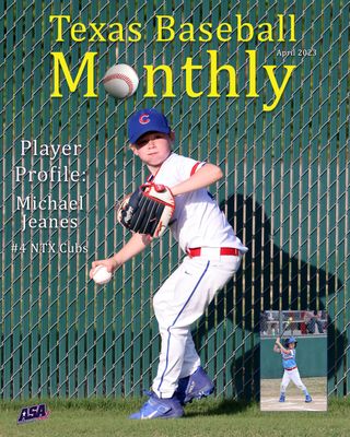Texas Baseball Monthly - Michael v1.jpg
