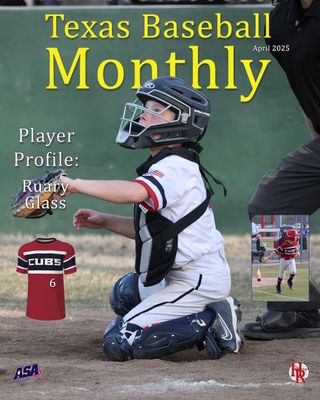 Texas Baseball Monthly Spring 2025