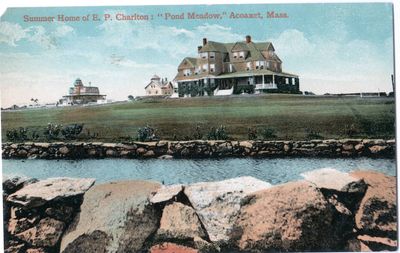 Summer Home of E.P. Charlton Pond Meadow