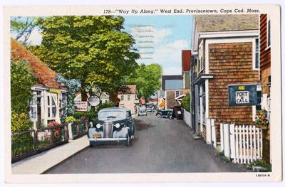 178 - Way Up Along, West End, Provincetown, Cape Cod, Mass..jpg