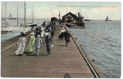 Arrival of Steamer Cape Cod, Provincetown, Mass..jpg