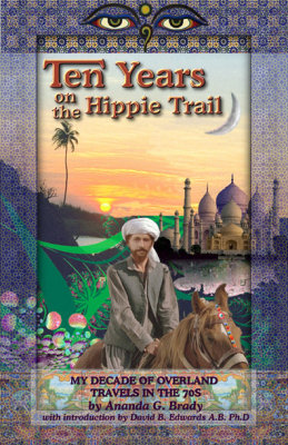 Ten Years on the Hippie Trail