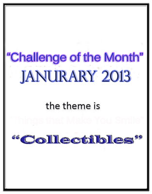 Collectibles Challenge: January 2013