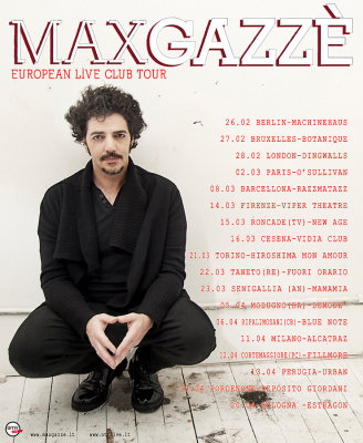 MAX GAZZE' European Live Club Tour 2013 @ Mamamia - Senigallia 23/03/2013