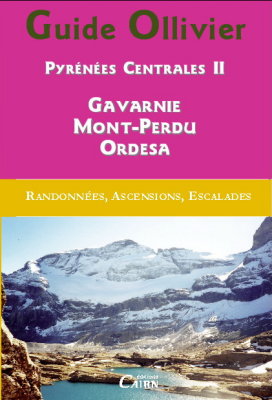 P.C. II : Gavarnie, Mont-Perdu, Ordesa 2013 Ed. Cairn