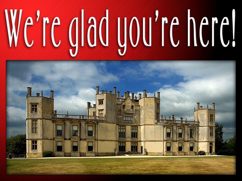 Were glad youre here slide from the Sherborne Castle series