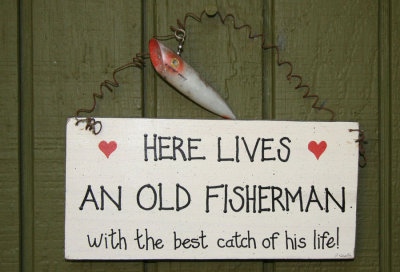 Here Lives and Old Fisherman...