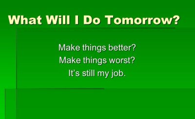 What Will I Do