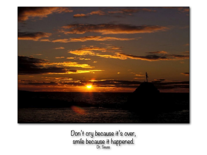 Smile because it happened.174.jpg