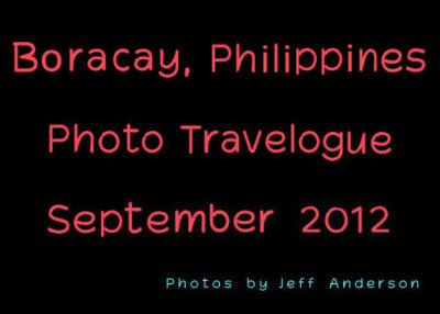 Boracay, Philippines (September 2012)