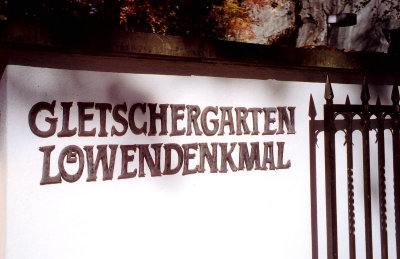 Sign for the famous Gletchergarten which is next to the Monument of the Lion.