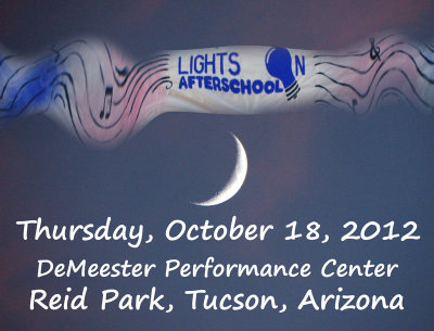 LIGHTS ON AFTERSCHOOL EVENT THURSDAY, OCTOBER 18, 2012