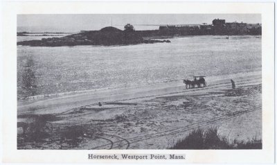 Horseneck, Westport Point, Mass.