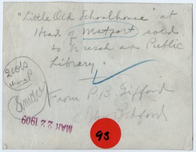 Little Old Schoolhouse at Head of Westport Mar 22 1909 reverse