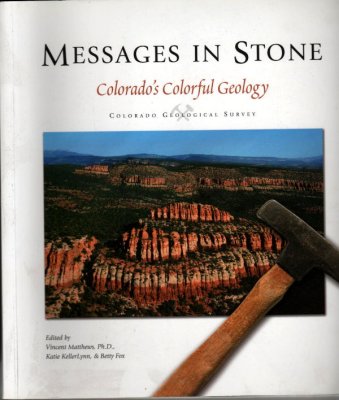 Messages in Stone - Colorado Geology