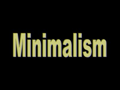 Mimimalism