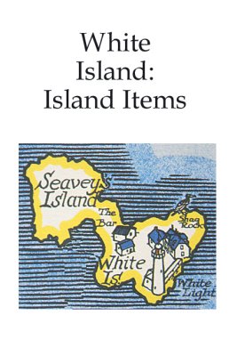 White Island: Island Items
