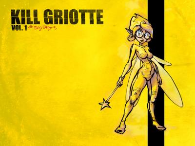 Kill Griotte