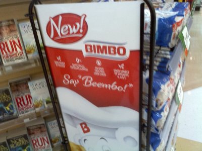 If they have to tell you how to pronounce the name Bimbo, maybe they should think about a new name.