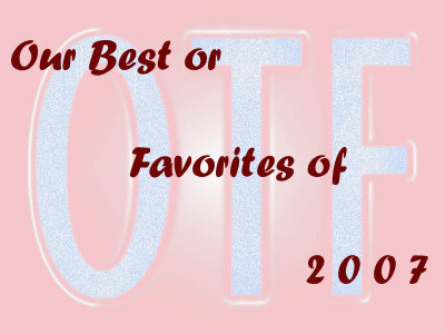 Our Best or Favorites of 2007