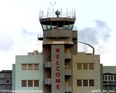 1979 - the FAA Air Traffic Control Tower at Miami International Airport photo #APP79 MIA Tower