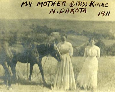 1911 - my grandmother Mrs. Maude LaMunion Boyd and Miss Kinne in North Dakota