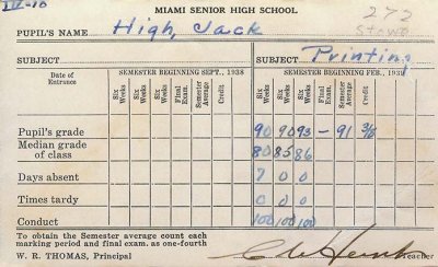 1939 - Jack High's Miami High School report card for February thru June 1939 for printing class
