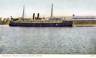 1920's? - Henry Flagler's Steamboat S.S. MIAMI docked at Miami