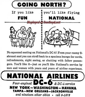 1948 - ad for National Airlines promoting their DC-6's and DC-4's to New York, Washington, Havana, Tampa, etc.