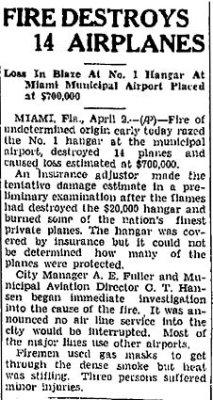 1938 - article about expensive fire at Miami Municipal Airport's hanger number #1 (see photo ->)