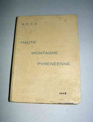Haute Montagne Pyrénéenne 2de Ed. 1943