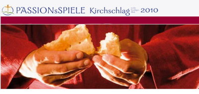 Passionsspiele Kirchschlag 2010