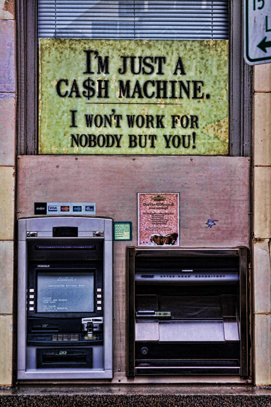 IM JUST A CASH MACHINE