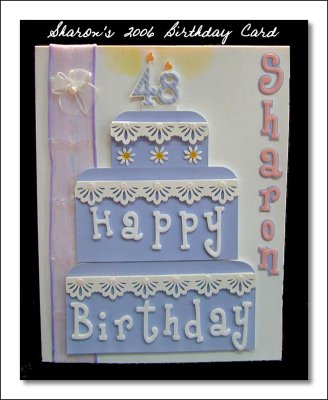 Sharons 2006 Birthday Card.jpg