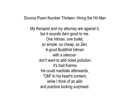 Divorce Poem Number Thirteen: Hiring the Hit Man