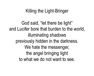 Killing the Light-Bringer