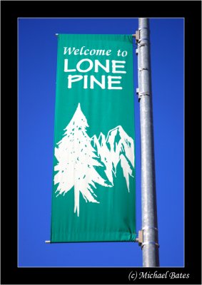 Lone Pine & Mount Whitney