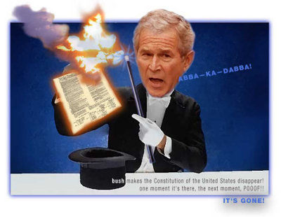 Bush Disappears Constitution