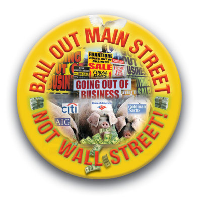 Bail Out Main Street Not Wall Street