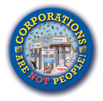 Corporations Are NOT People!